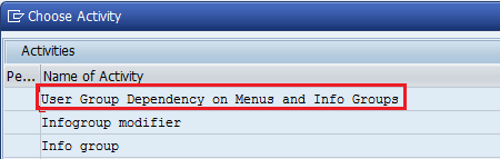 How to create Infogroups in SAP User group dependency on menus and info groups